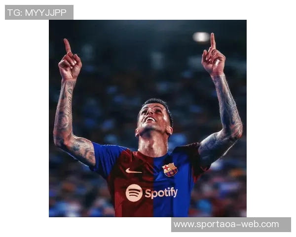 巴萨重新发布坎塞洛租借回归海报手续未完成曾删除相关信息