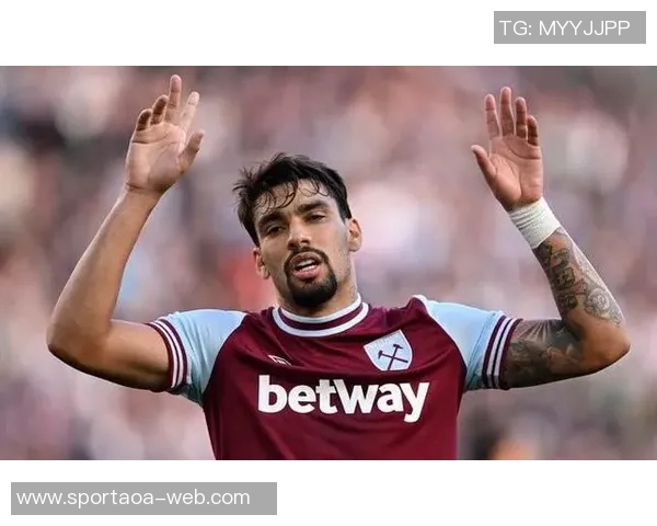 西汉姆联降级危机加剧帕奎塔冬窗欲寻新东家